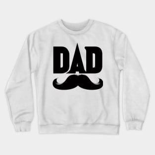 DAD Funny Fathers Day Design Crewneck Sweatshirt